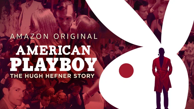 American Playboy: The Hugh Hefner Story still