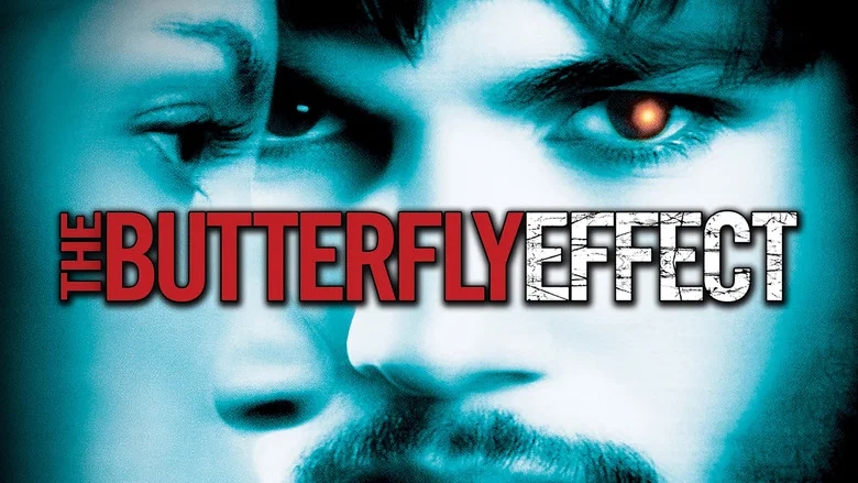 The Butterfly Effect still
