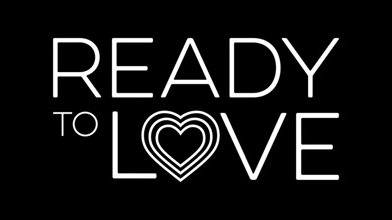 Ready to Love still