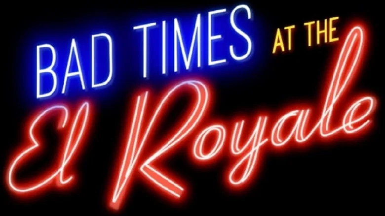 Bad Times at the El Royale still