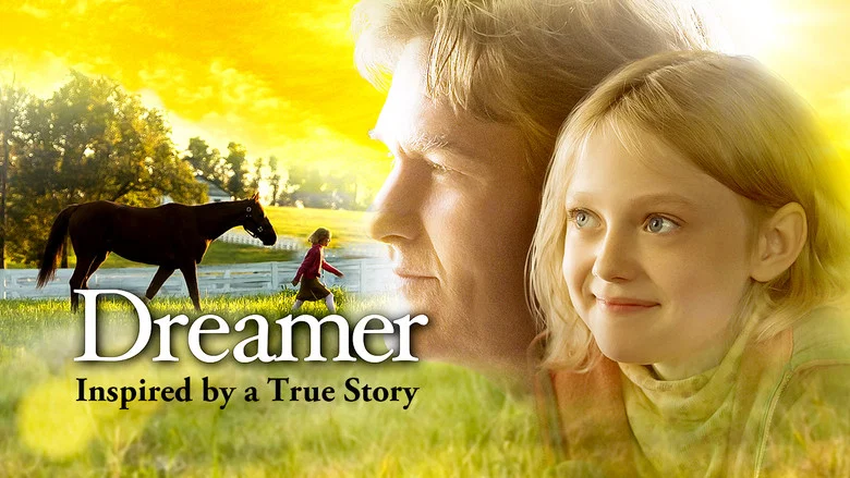 Dreamer: Inspired By a True Story still