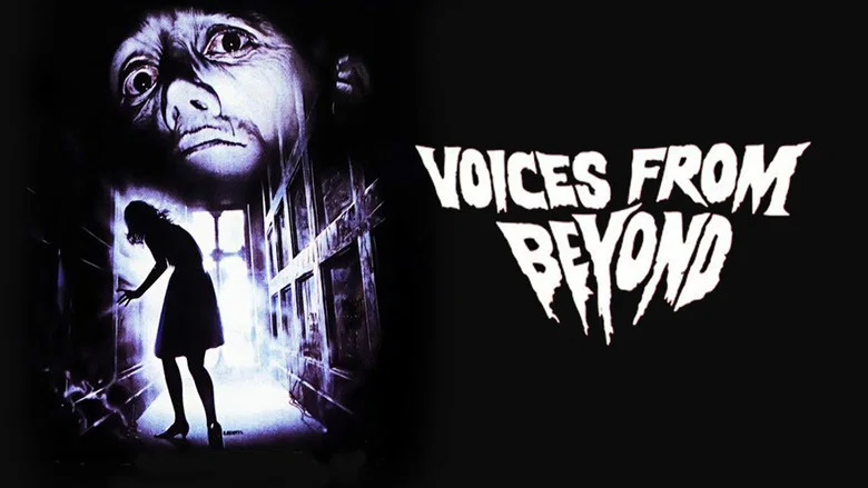 Voices from Beyond still