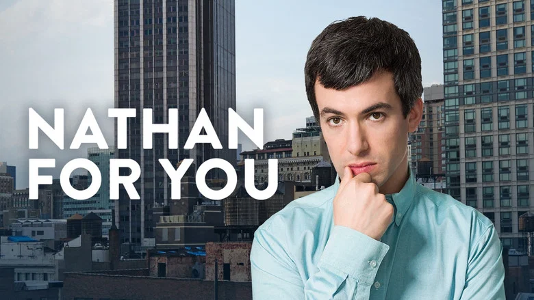 Nathan for You still