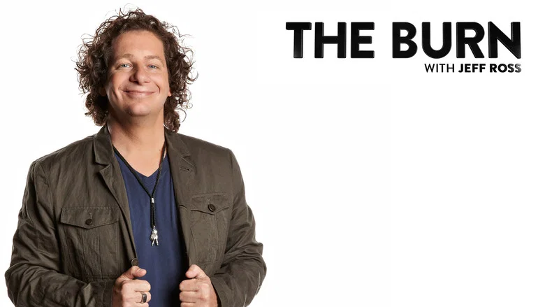 The Burn with Jeff Ross still