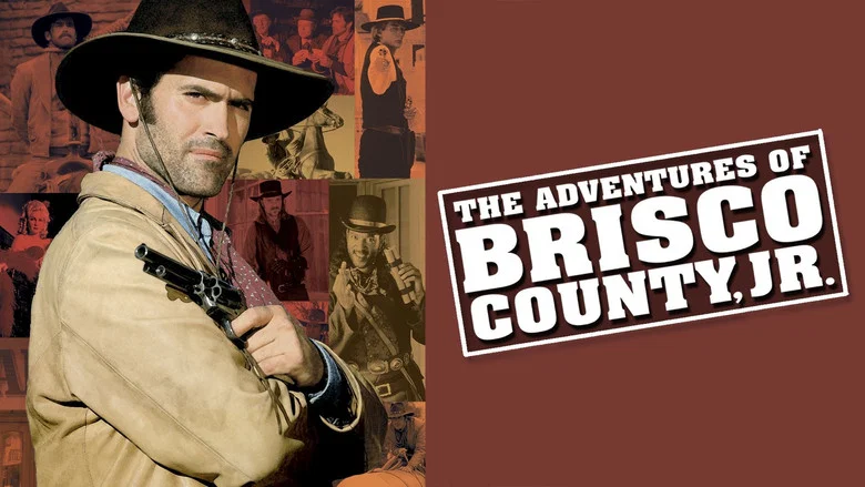 The Adventures of Brisco County, Jr. still