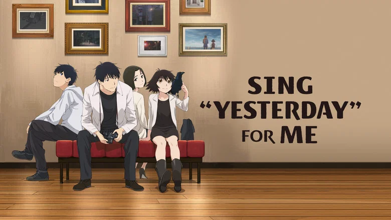 SING "YESTERDAY" FOR ME still