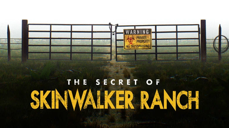 The Secret of Skinwalker Ranch still