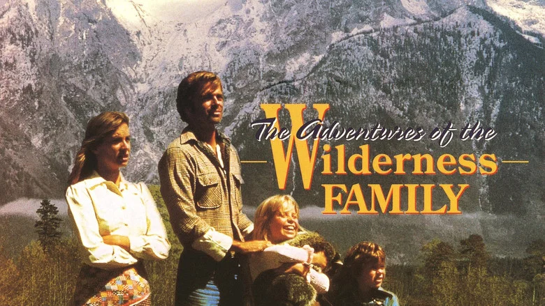 The Adventures of the Wilderness Family still