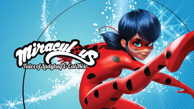 Miraculous: Tales of Ladybug & Cat Noir still