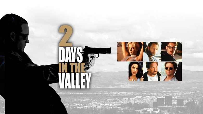 2 Days in the Valley still