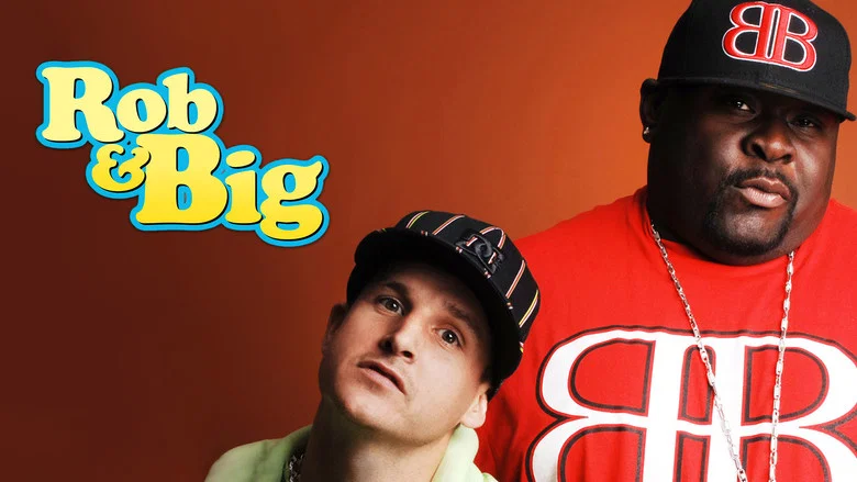 Rob & Big still