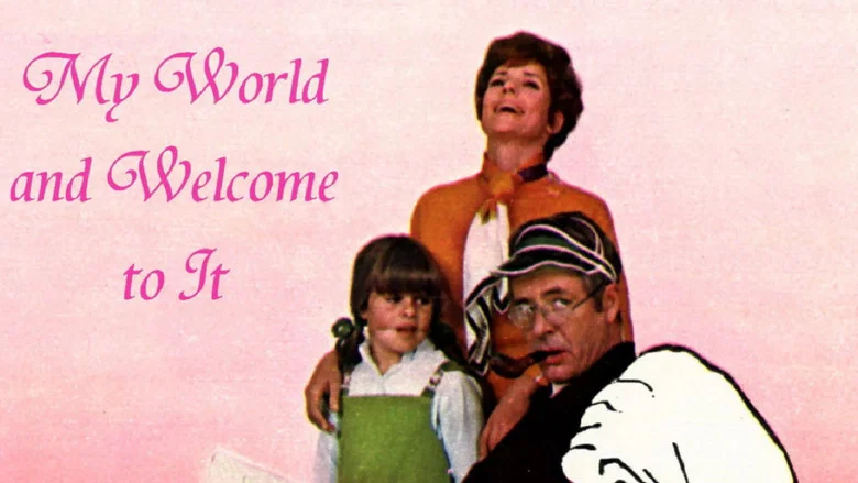 My World and Welcome to It still