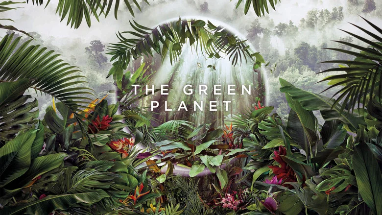 The Green Planet still