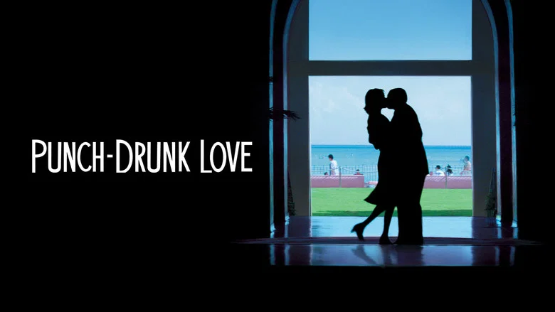 Punch-Drunk Love still