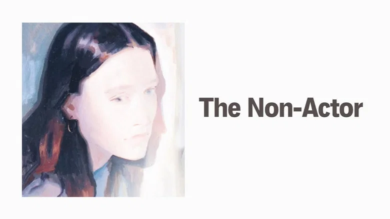 The Non-Actor still