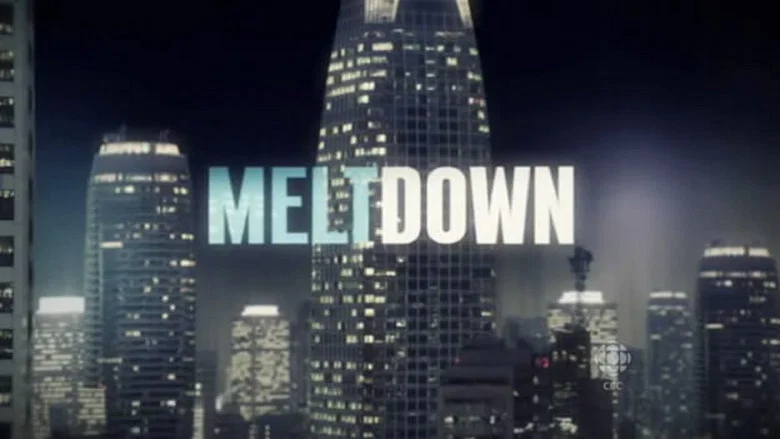 Meltdown: The Secret History of the Global Collapse still