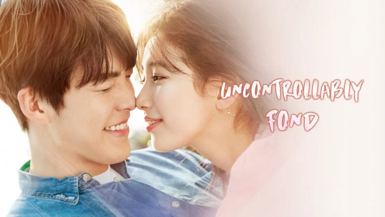 Uncontrollably Fond still