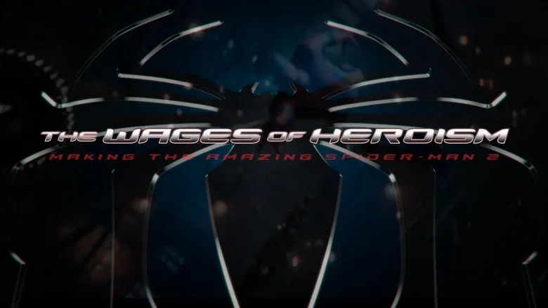 The Wages of Heroism: Making The Amazing Spider-Man 2 still