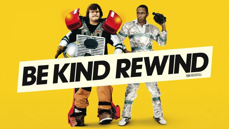 Be Kind Rewind still