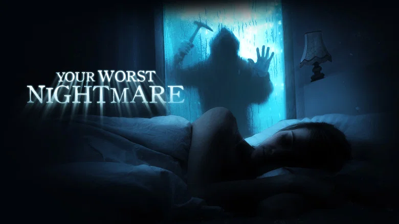 Your Worst Nightmare still