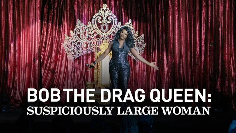 Bob the Drag Queen: Suspiciously Large Woman still