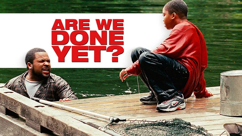 Are We Done Yet? still