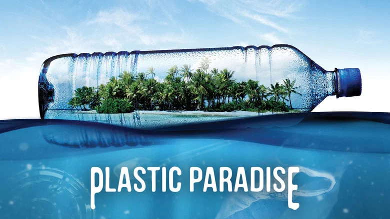 Plastic Paradise: The Great Pacific Garbage Patch still