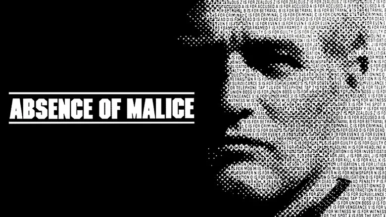 Absence of Malice still