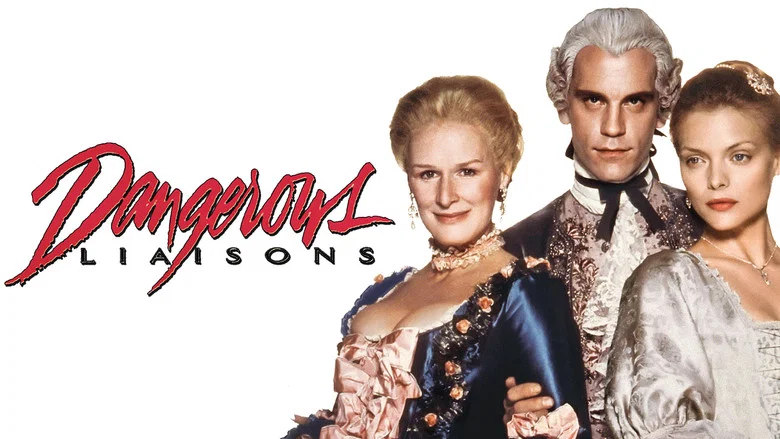 Dangerous Liaisons still