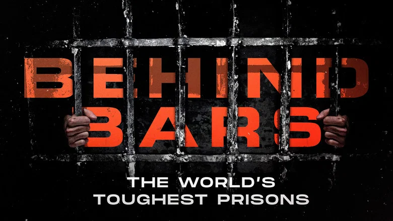 Behind Bars: The World's Toughest Prisons still