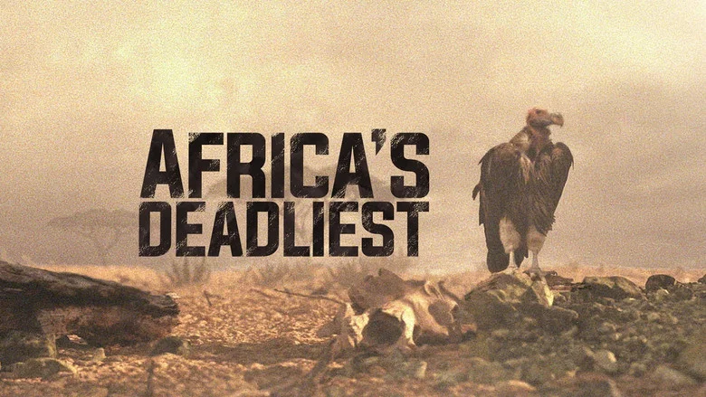 Africa's Deadliest still
