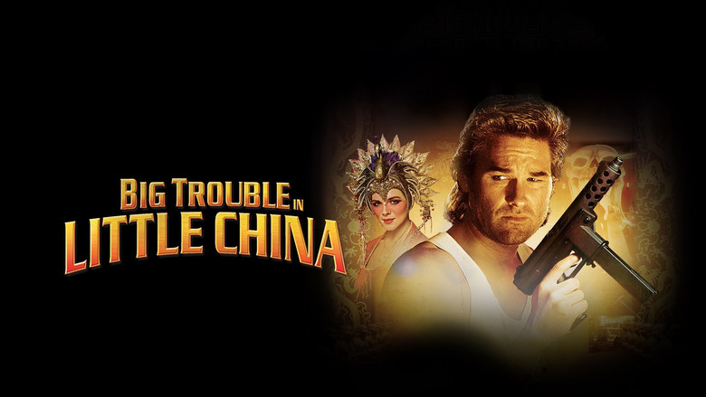 Big Trouble in Little China still