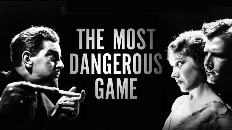 The Most Dangerous Game still