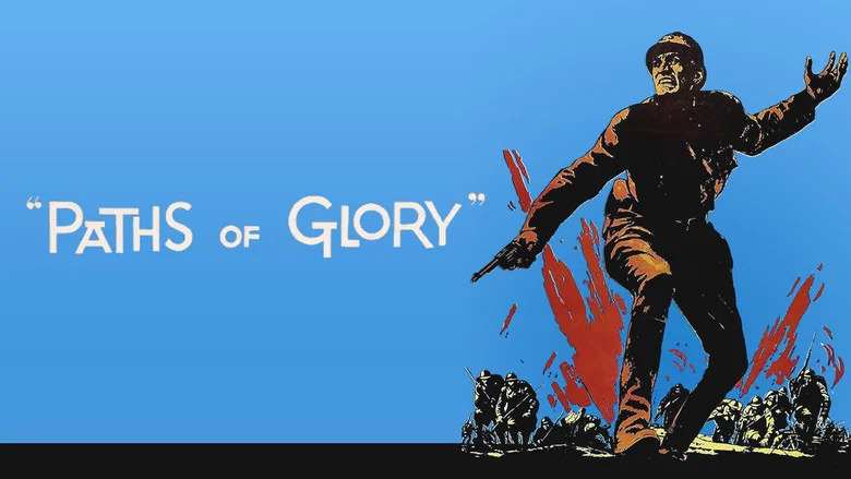 Paths of Glory still