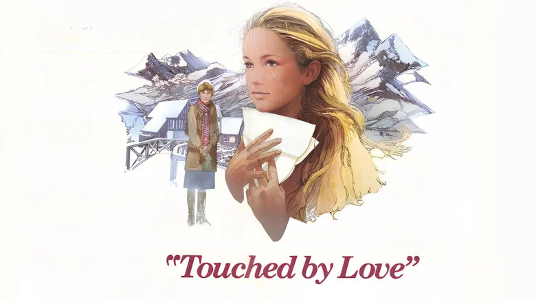 Touched by Love still