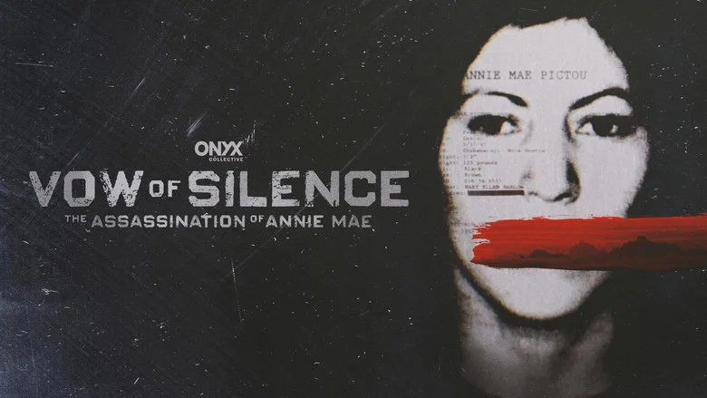Vow of Silence: The Assassination of Annie Mae still