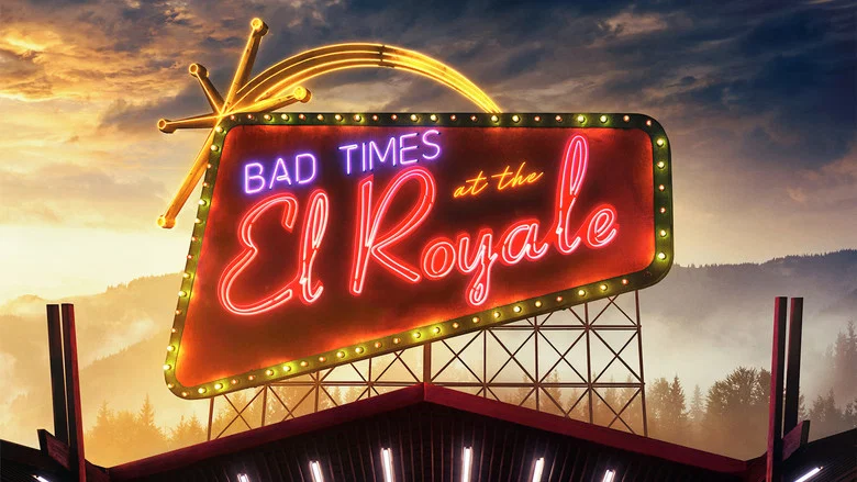Bad Times at the El Royale still