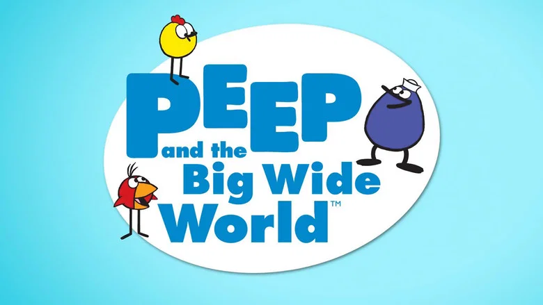 Peep and the Big Wide World still