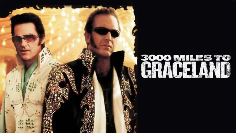 3000 Miles to Graceland still