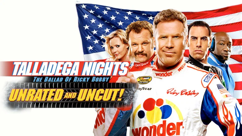 Talladega Nights: The Ballad of Ricky Bobby still