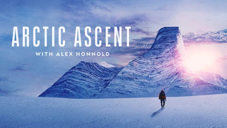 Arctic Ascent with Alex Honnold still