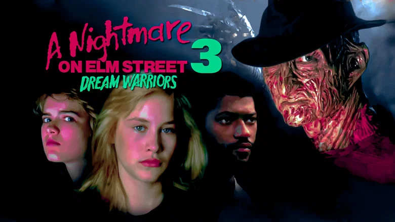 A Nightmare on Elm Street 3: Dream Warriors still