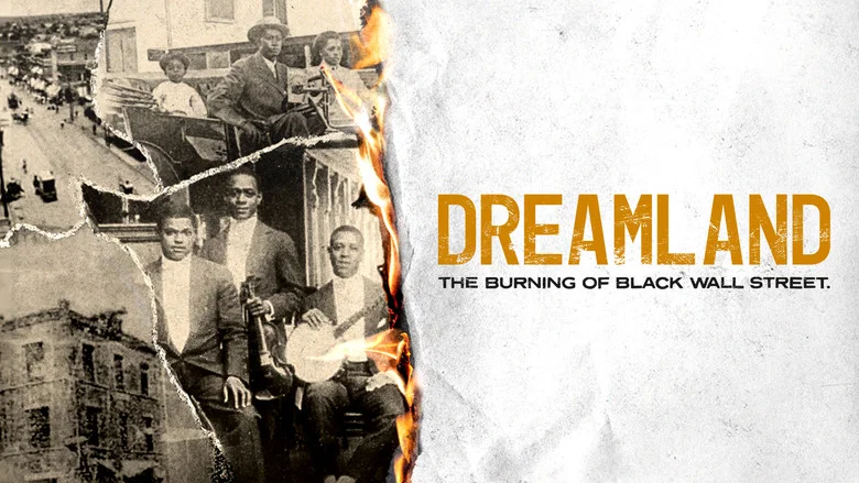 Dreamland: The Burning of Black Wall Street still