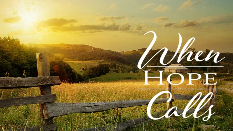 When Hope Calls still