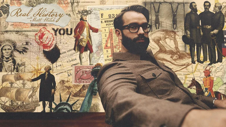 Real History with Matt Walsh still