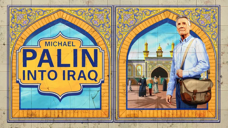 Michael Palin: Into Iraq still