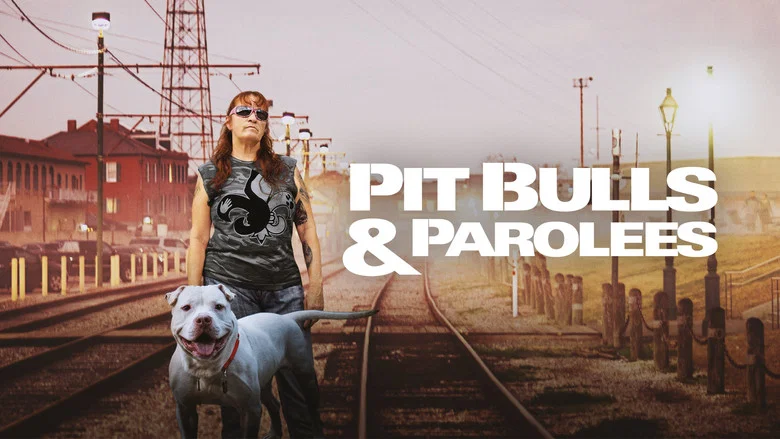 Pit Bulls and Parolees still