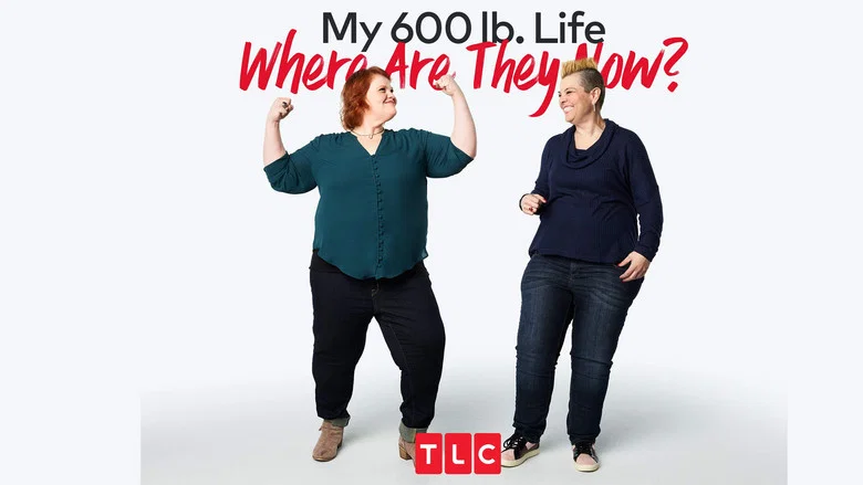 My 600-lb Life: Where Are They Now? still