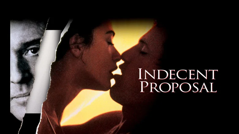Indecent Proposal still