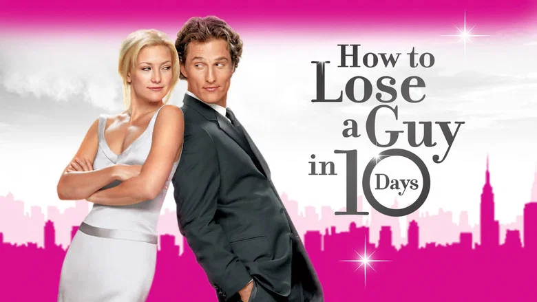 How to Lose a Guy in 10 Days still